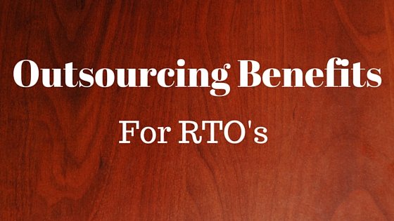 Outsourcing Benefits for Registered Training Organisations