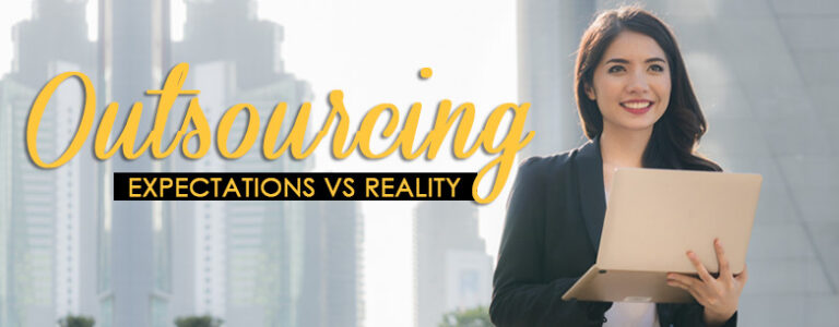 Outsourcing: Expectations vs Reality