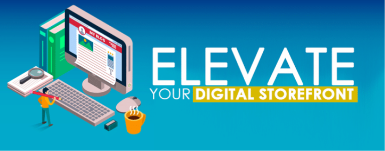 7 Reasons to Elevate Your Digital Storefront