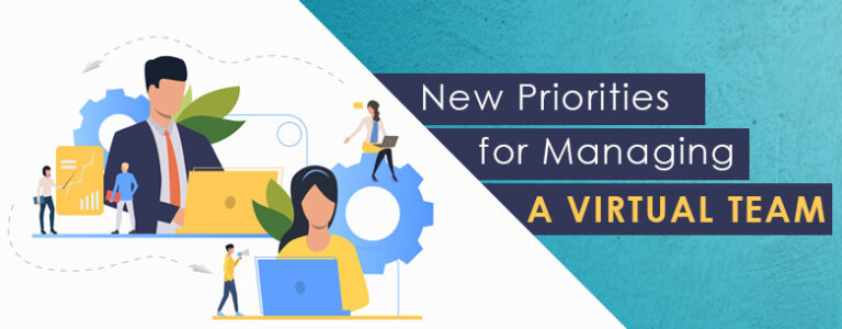 New Priorities for Managing a Virtual Team.