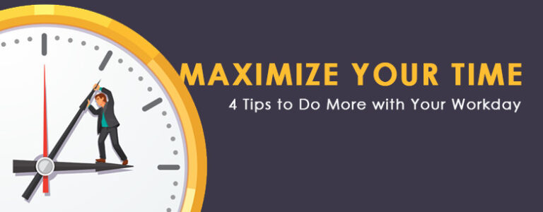 Maximize Your Time