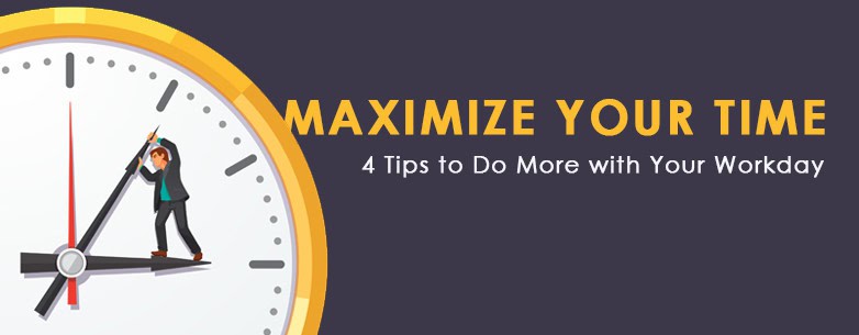 Maximize Your Time