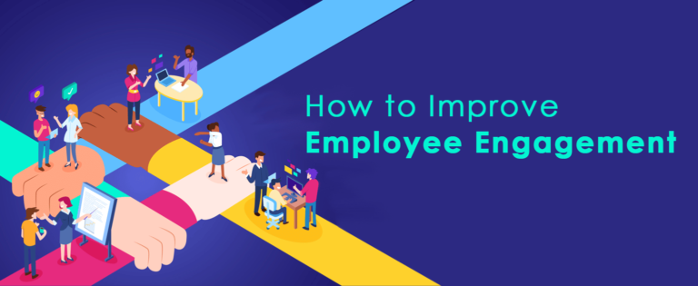 How to Improve Employee Engagement