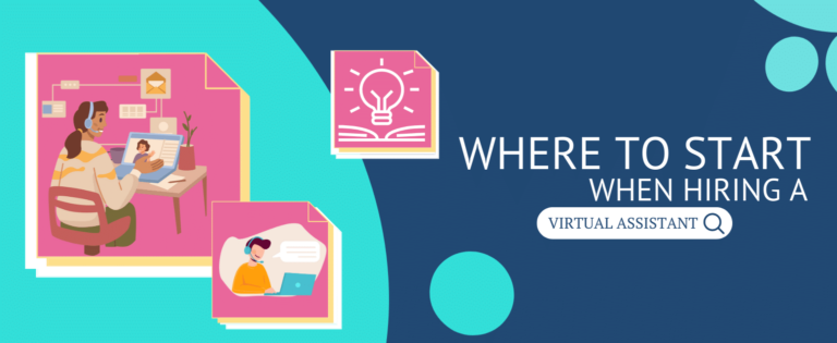 Where to Start When Hiring a Virtual Assistant