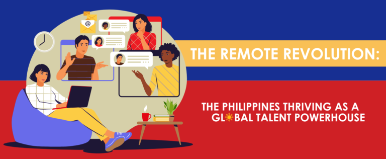 The Remote Revolution: The Philippines Thriving as a Global Talent Powerhouse