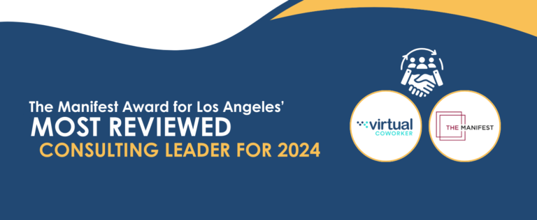 Virtual Coworker Shines: Crowned as 2024’s Most Reviewed Consulting Leader in Los Angeles by The Manifest