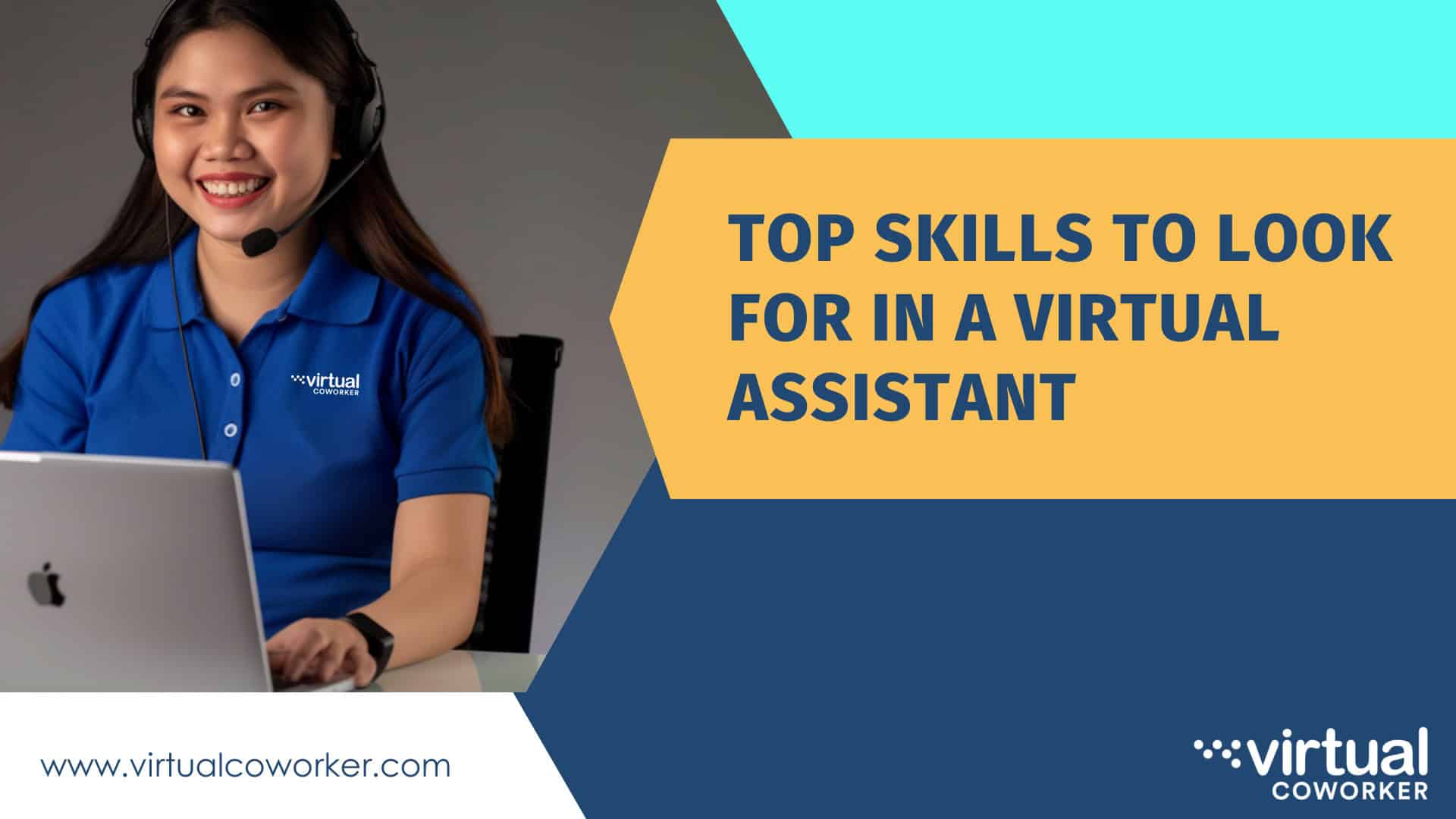 Top skills to look for in a virtual assistant