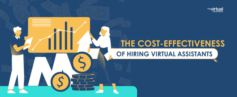 The Cost Effectiveness of Hiring Virtual Assistants
