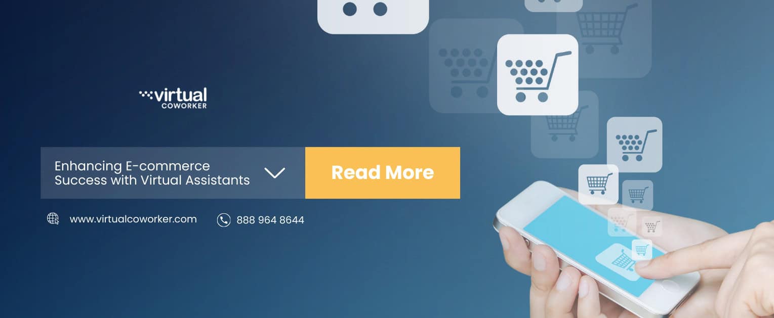 Enhancing E-commerce Success with Virtual Assistants