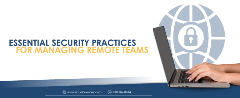 Essential Security Practices for Managing Remote Teams
