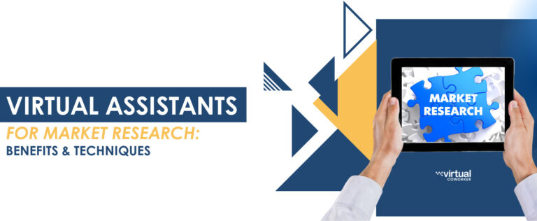 Virtual Assistants for Market Research: Benefits and Techniques
