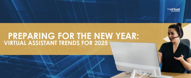 Preparing for the New Year: Virtual Assistant Trends for 2025
